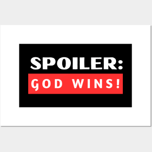 Spoiler God Wins | Christian Typography Posters and Art
